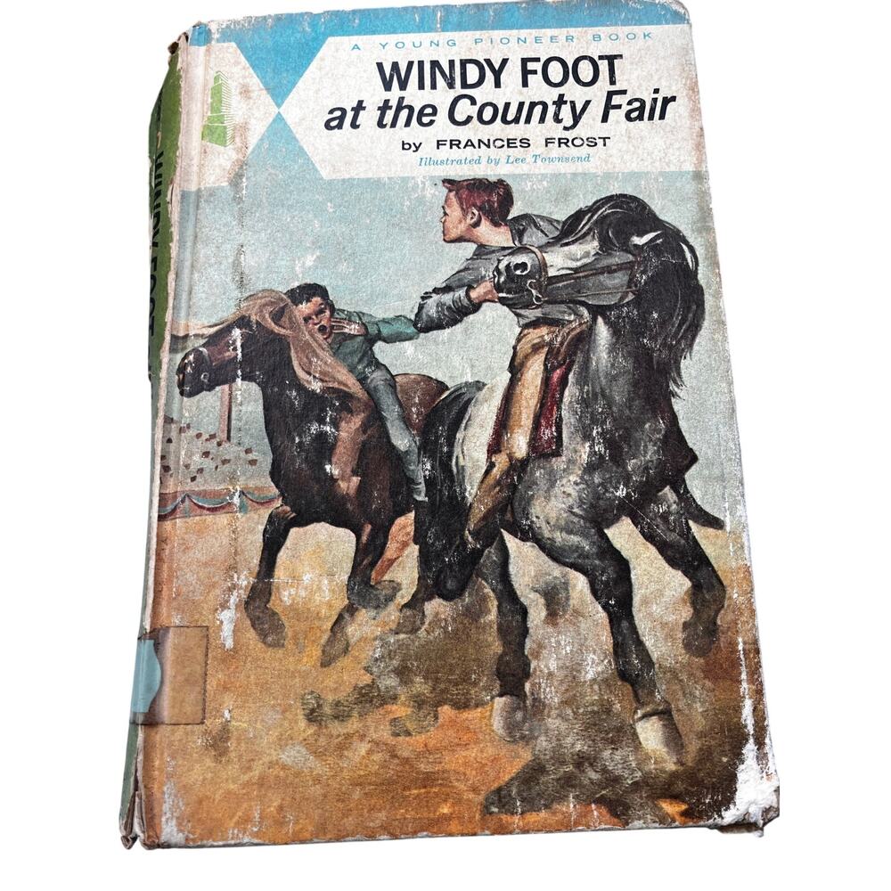Windy Foot at the County Fair by Frances Frost‎ (1967, HC) Young Pioneer Book